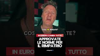 Robby Giusti -NEWS DALL'EUROPA: Approvate le nuove norma per il di rimpatrio!