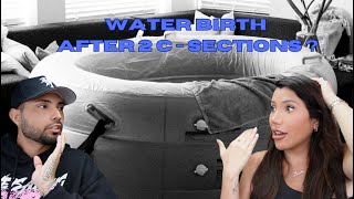 WATER BIRTH AFTER 2 C SECTIONS ?