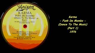 Karma - Funk De Mambo (Dance To The) (Part 1) - 1976