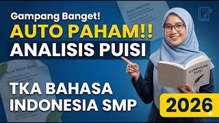 Auto Paham! Cara Menjawab Soal Analisis Puisi TKA Bahasa Indonesia SMP 2026 | Bedah Rahasia Puisi Auto Paham! Cara Menjawab Soal Analisis Puisi TKA Bahasa Indonesia SMP 2026 | Bedah Rahasia Puisi