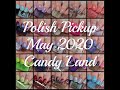 Swatch & Review | Polish Pickup - May 2020 - Candy Land