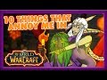 10 annoying things in world of warcraft