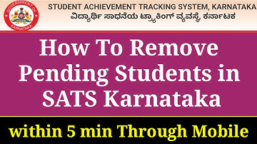 Remove Pending Students From SATS Karnataka॥Remove Drop Out॥Remove Death Student॥Remove Duplication