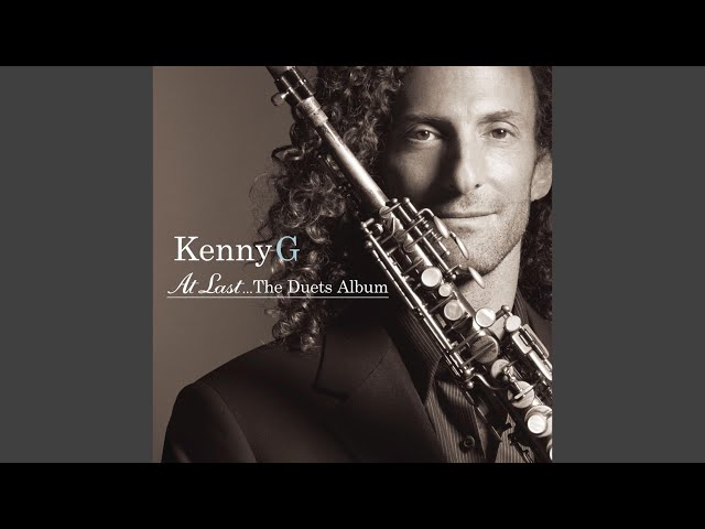 KENNY G - DON'T KNOW WHY
