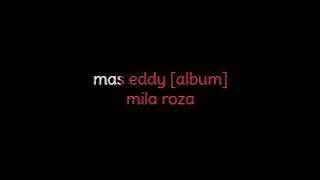 mas eddy album   mila roza