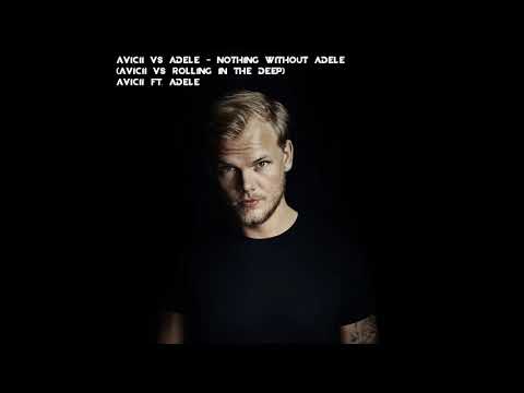 Avicii & Adele | Nothing Without You / Rolling In The Deep - Acapella (Avicii's Rolling Bootleg)