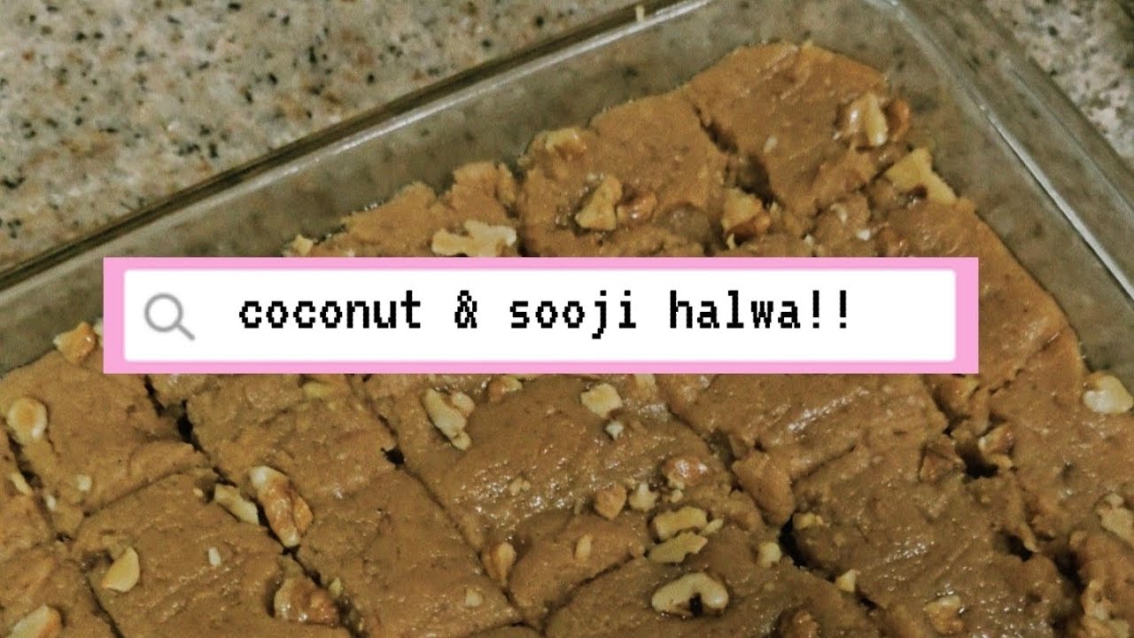 Delicious quick and easy coconut-walnut Halwa recipe!! | desi sweet recipe | sooji halwa