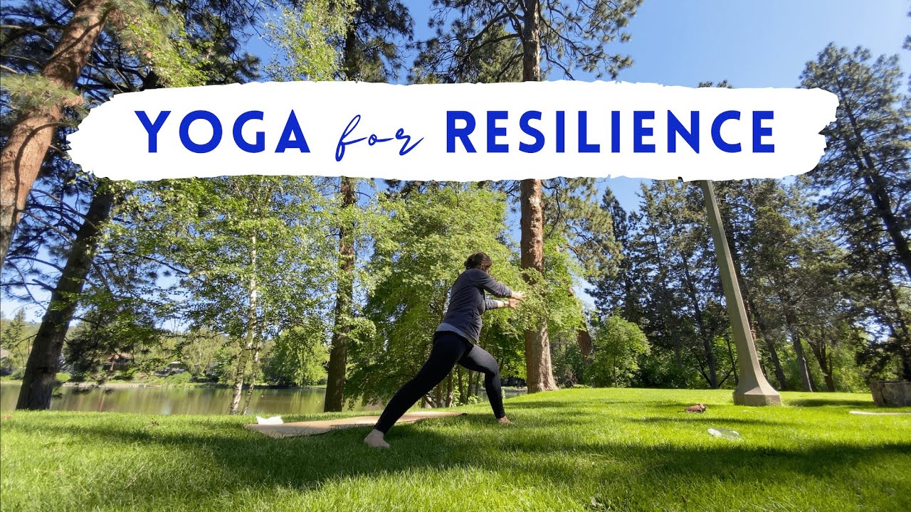 Yoga for Resilience