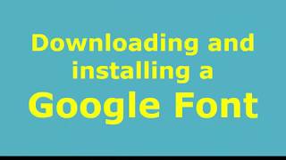 Installing a Google Font (PC Tutorial) screenshot 4