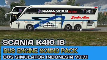 REAL SCANIA K410 iB  BUS ENGINE SOUND PACK ll  SUPPORT FOR ALL MOD V3.7.1.