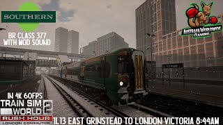 1L13 East Grinstead To London Victoria 8:44am London Commuter : Train Sim World 2 IN 4K
