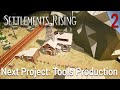 Next Project: Tools Production | Settlements Rising Survival Let's Play #2