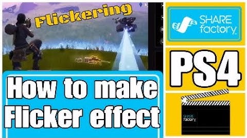 How to make a Flicker Effect on Sharefactory 2020 (No USB) (flash effect using white screen)