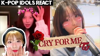 [K-POP IDOLS] React &amp; Singing TWICE&#39;s CRY FOR ME | LOONA, G-IDLE, cignature, Dreamnote, Momoland!