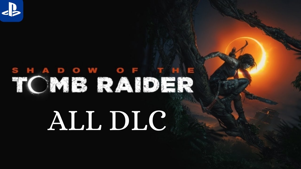 Shadow of the Tomb Raider Definitive Edition - All DLC & Outfits For