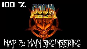 Doom 64 (2020 release, Watch Me Die) Map 03 Main Engineering 100% Walkthrough