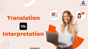 Translation vs Interpretation