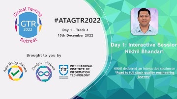 #ATAGTR2022: "Road to full stack quality engineering journey" by Nikhil Bhandari