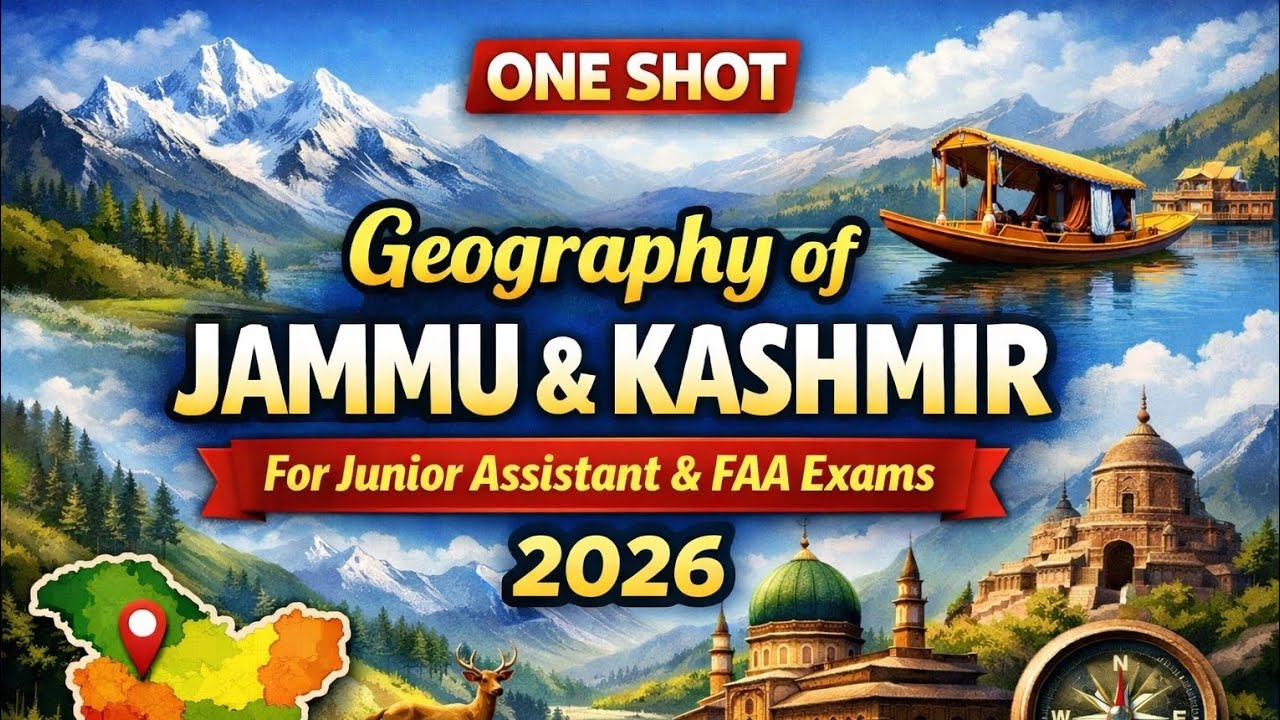 One shot geography of jammu kashmir for junior assistant and faa exams 2026 #jkssb #jkas #ssccgl 