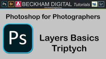 Photoshop for Photographers - Video 041 - Layers Basics – Triptych