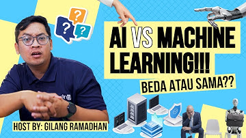 AI dan Machine Learning Apakah sama?