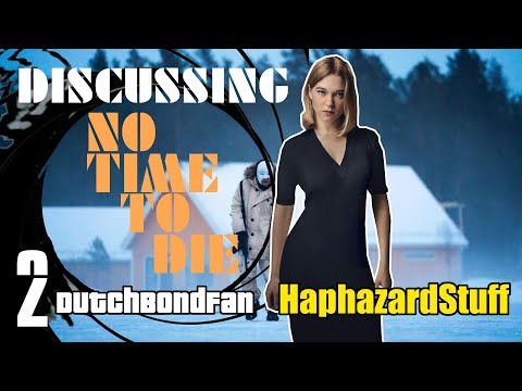 Discussing No Time To Die #2 - The Story