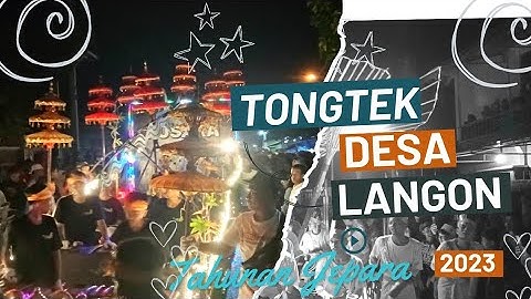 Tongtek Desa Langon Tahunan Jepara 2023