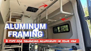 Ford Transit Van Build | 2 Tips for Framing Cabinets Using Extruded Aluminum