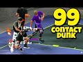 NBA 2k19 ULTIMATE PARK POSTERIZER DUNK CONTEST BEST SLASHER BUILDS CONTACT POSTER WITH 99 + DUNKING