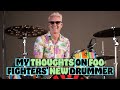 My Thoughts On Foo Fighters&#39; New Drummer