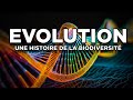 EVOLUTION: Une HISTOIRE de la BIODIVERSITE