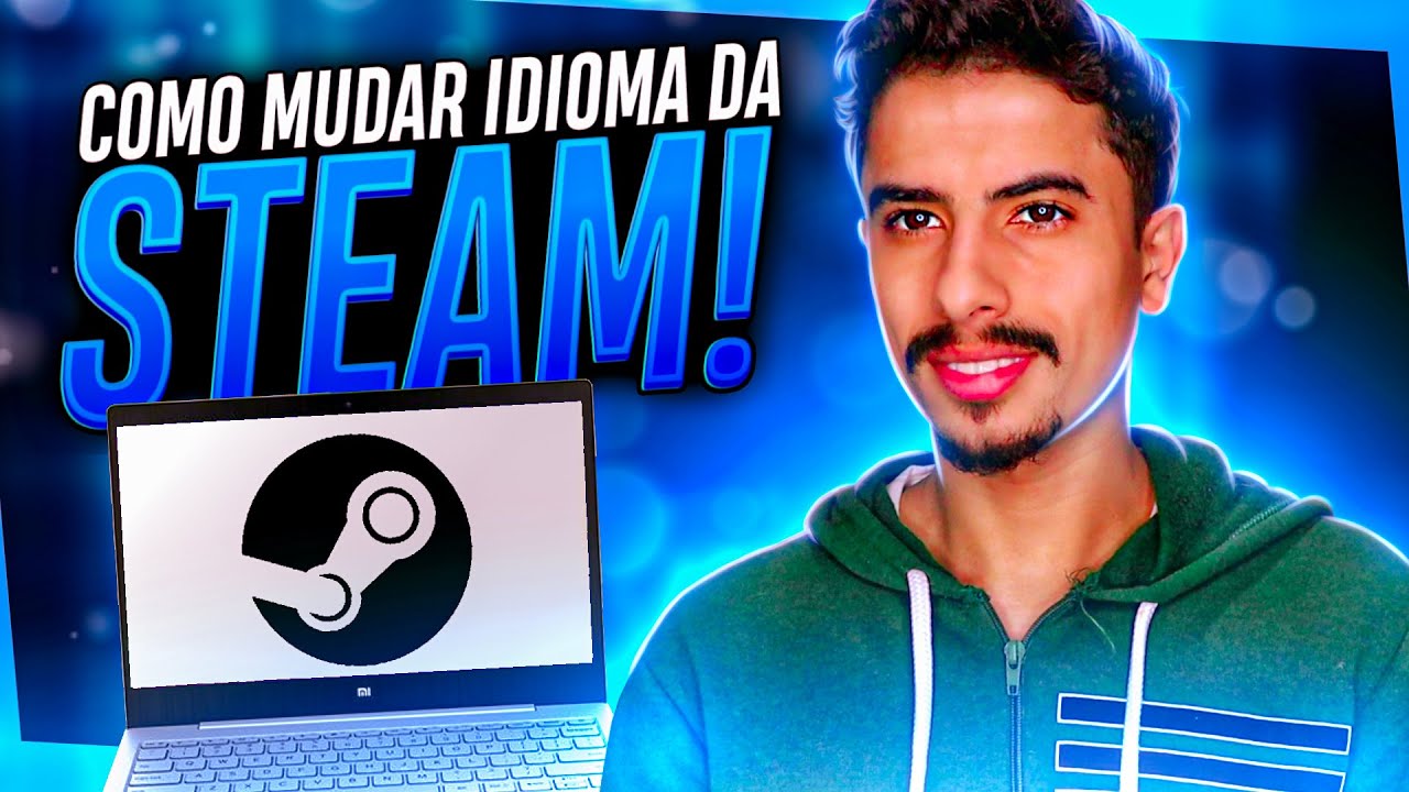 Posso mudar linguagem, moeda ou de região no Steam? [idioma e país