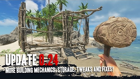 Download Stranded Deep UPDATE 0.24! NEW STORAGE, BUILDING MECHANICS AND MORE! 2017