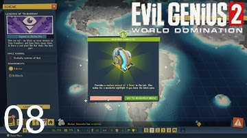Evil Genius 2: 08 - We