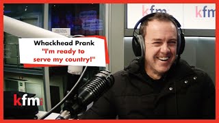 Whackhead Prank: "I'm ready to serve my country"