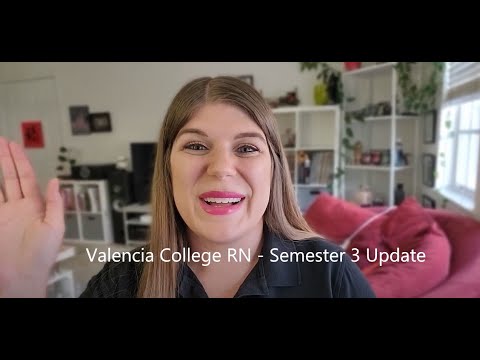 Valencia College RN - Beginning of Semester 3 Update