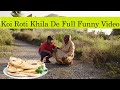 Koi Roti Khila de Full Funny Video Video Baba Item |Tee tv