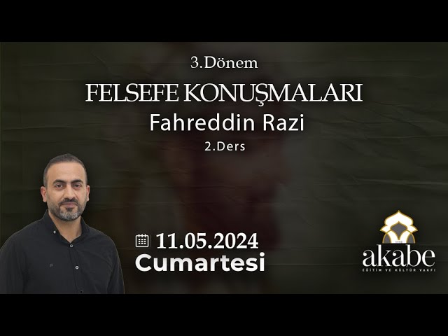 Habib Kavak İle Felsefe Konuşmaları - Fahreddin Razi - 2.Ders class=