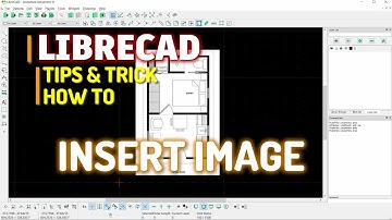 LibreCAD How To Import Image