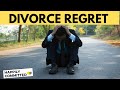 I Wanted a Divorce and Regretted It | Divorce Regret Help