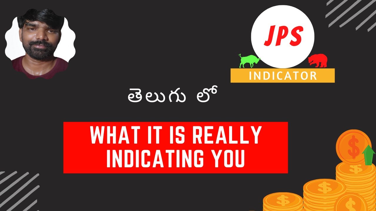 JPs Indicator Tutorials in Telugu Part 1 What it really indicates