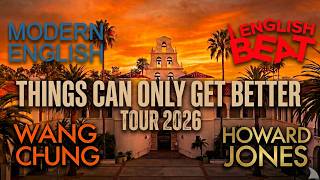 Howard Jones 80s Icons LIVE Things Can Only Get Better Tour 2026 at Cal Coast Amphitheater SDSU