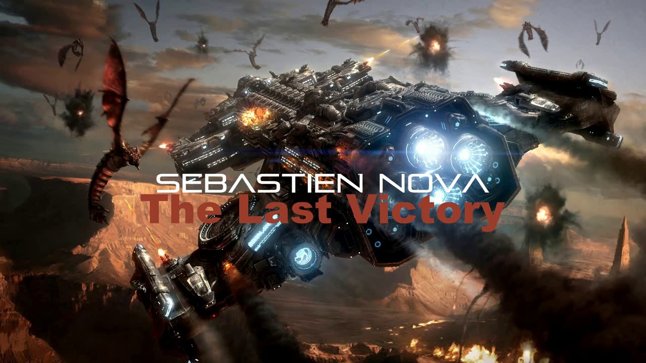 Sebastien NovA - The Last Victory [Powerful Hybrid - Epic/Trance]