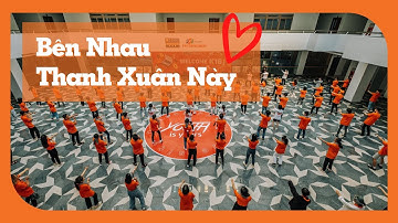 #FPTUNI - Bên Nhau Thanh Xuân Này [MUSIC VIDEO]