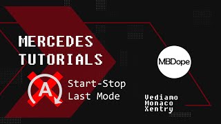 Mercedes Start-Stop Last Mode Setup