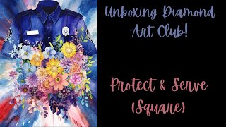 Unboxing Diamond Art Club - Protect & Serve (Square)