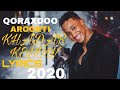Khadar keyow 2020 qaraxdoo aroortiilyrics 2020