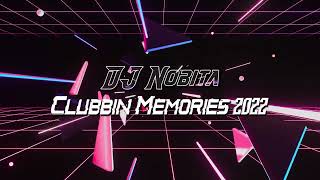 In Da Club x Bleeding Love x Rock This Party  Clubbin Memories 2022 by [DJ Nobita]