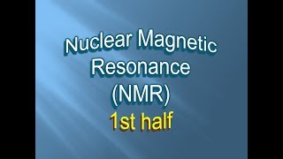 NMR tutorial | 1st half | Get higher grade in exam | Key Topics