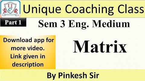 Sybcom Sem-3 | Stat | Vnsgu | | Matrices Part 1 | By PINKESH SIR